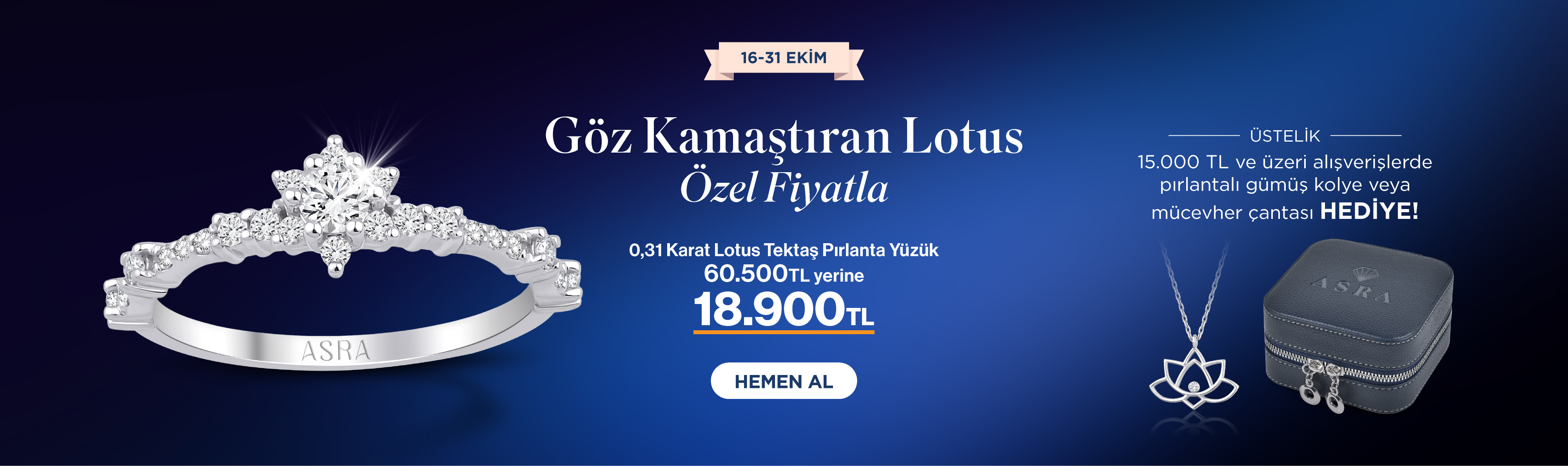 16-31 Ekim Lotus Tektaş Pırlanta